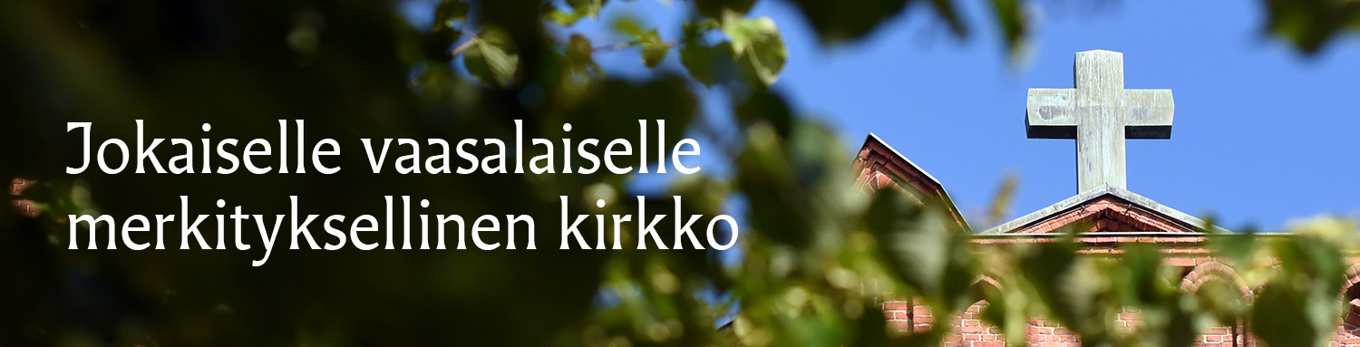Risti katolla. Teksti: Jokaiselle vaasalaiselle merkityksellinen kirkko.
